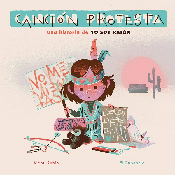 Manu Rubio nos presenta Canción Protesta
