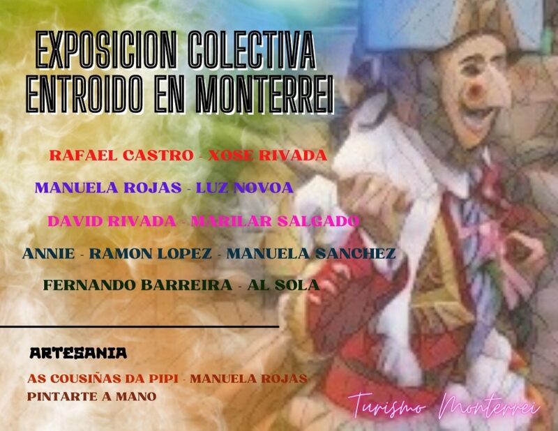 Exposición colectiva de Entroido en Monterrei