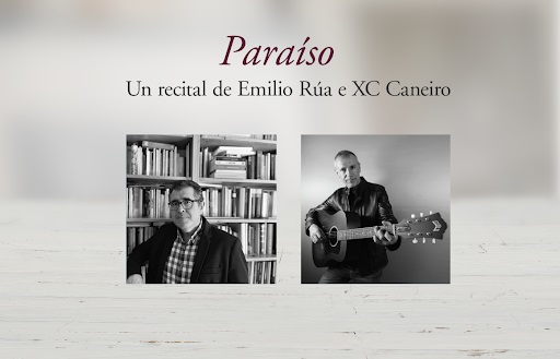 Paraíso con Xosé Carlos Caneiro y Emilio Rúa