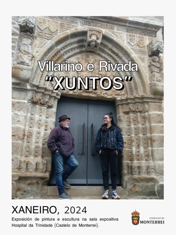 Exposición de Villarino e Rivada en Monterrei