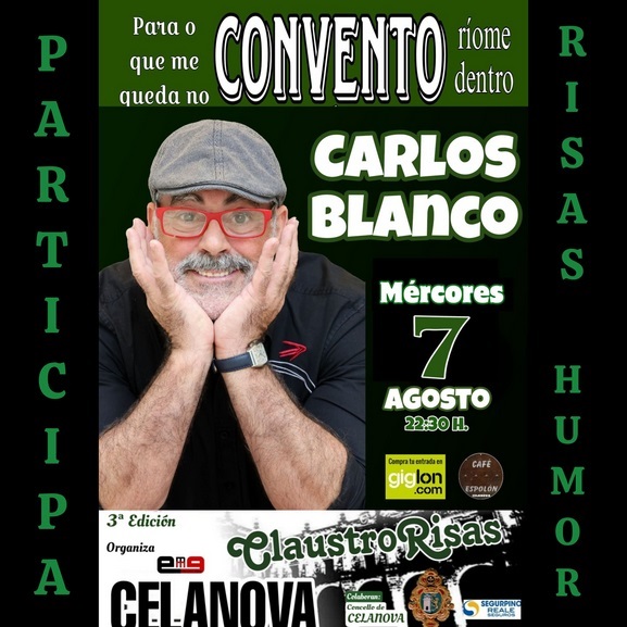 Carlos Blanco actuará en Celanova o 7 de agosto