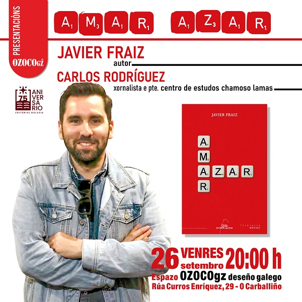 Javier Fraiz presenta no Carballiño a súa nova obra Amar/Azar